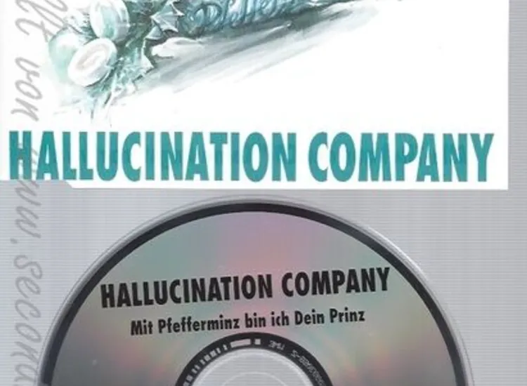 CD--HALLUCINATION COMPANY--MIT PFEFFERMINZ BIN ICH DEIN PRINZ ansehen