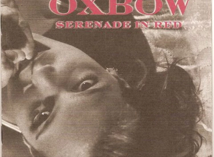 CD, Album Oxbow - Serenade In Red ansehen