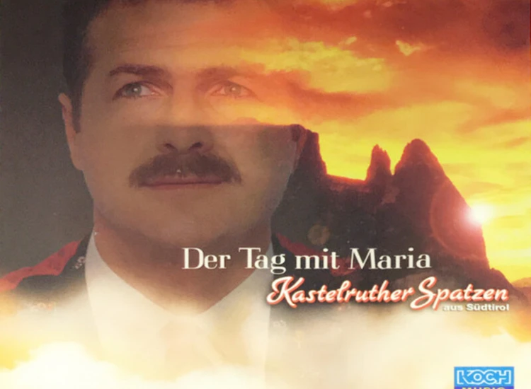 CD, Maxi Kastelruther Spatzen - Der Tag Mit Maria ansehen