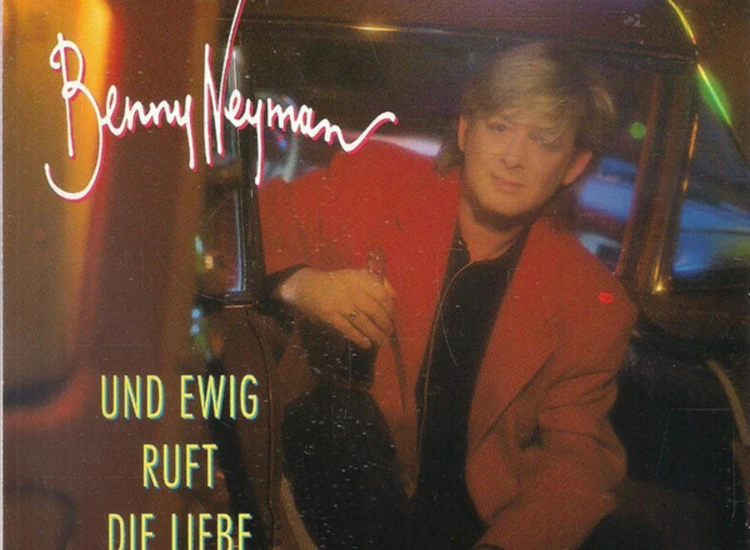 CD, Single Benny Neyman - Und Ewig Ruft Die Liebe ansehen