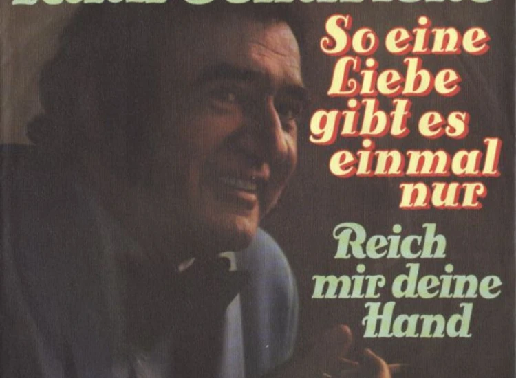 "Rudi Schuricke - So Eine Liebe Gibt Es Einmal Nur (7"", Single)" ansehen