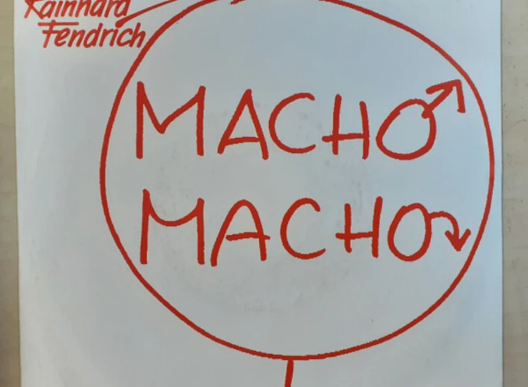 "Rainhard Fendrich - Macho Macho (7"", Single)" ansehen