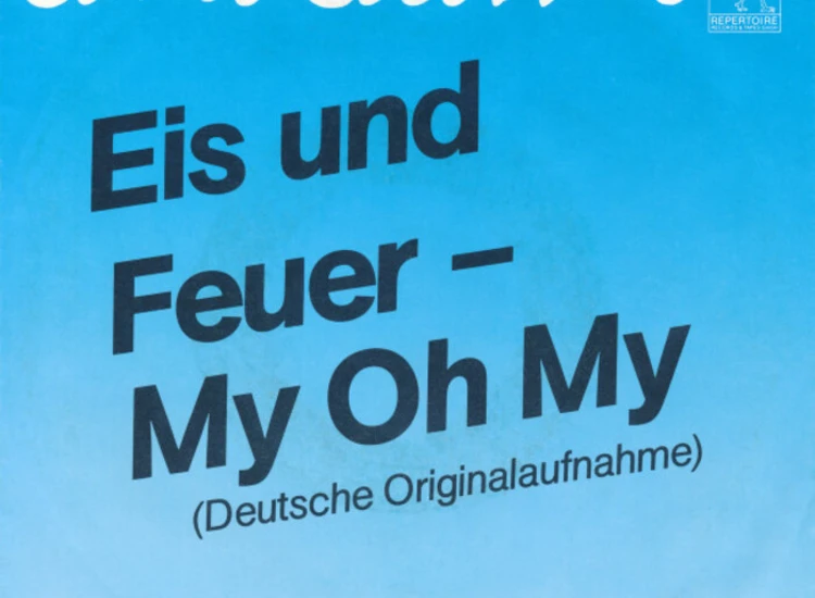 "Combo Colossale - Eis Und Feuer - My Oh My (7"", Single)" ansehen