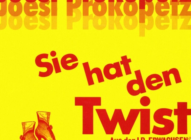 "Joesi Prokopetz - Sie Hat Den Twist (7"", Single)" ansehen
